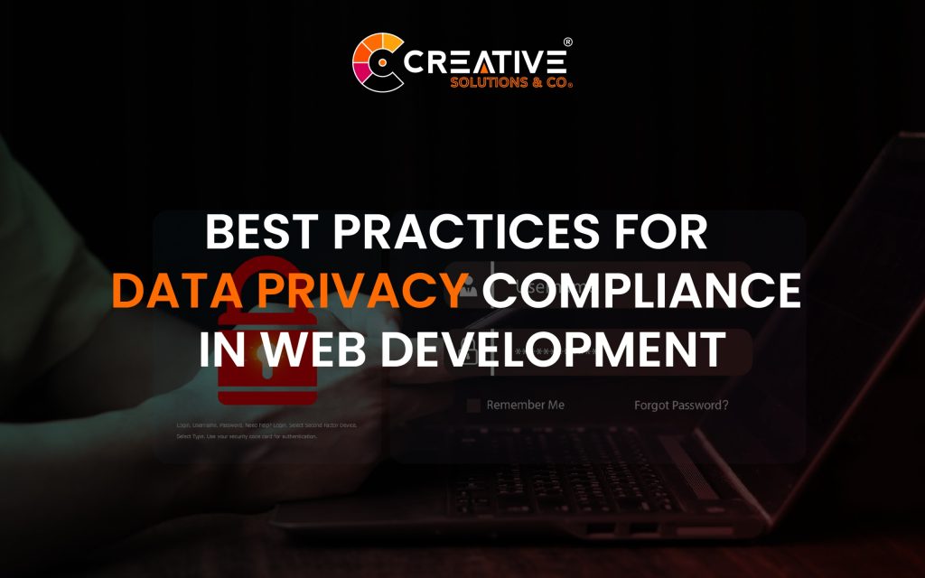 The Importance of Data Privacy Compliance in Web Development