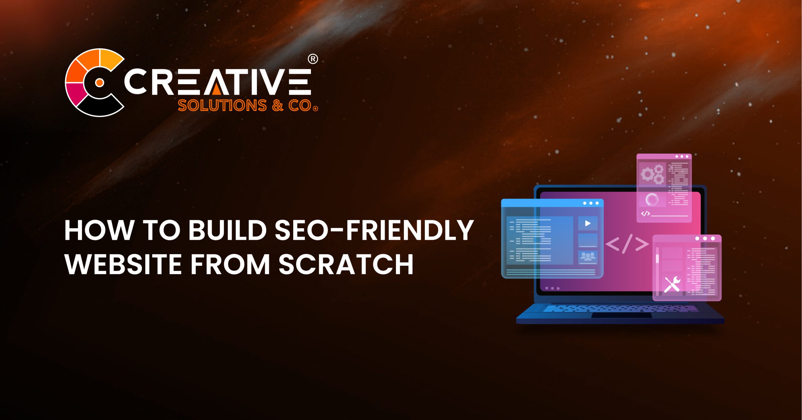 How to Build SEO-Friendly Websites from Scratch