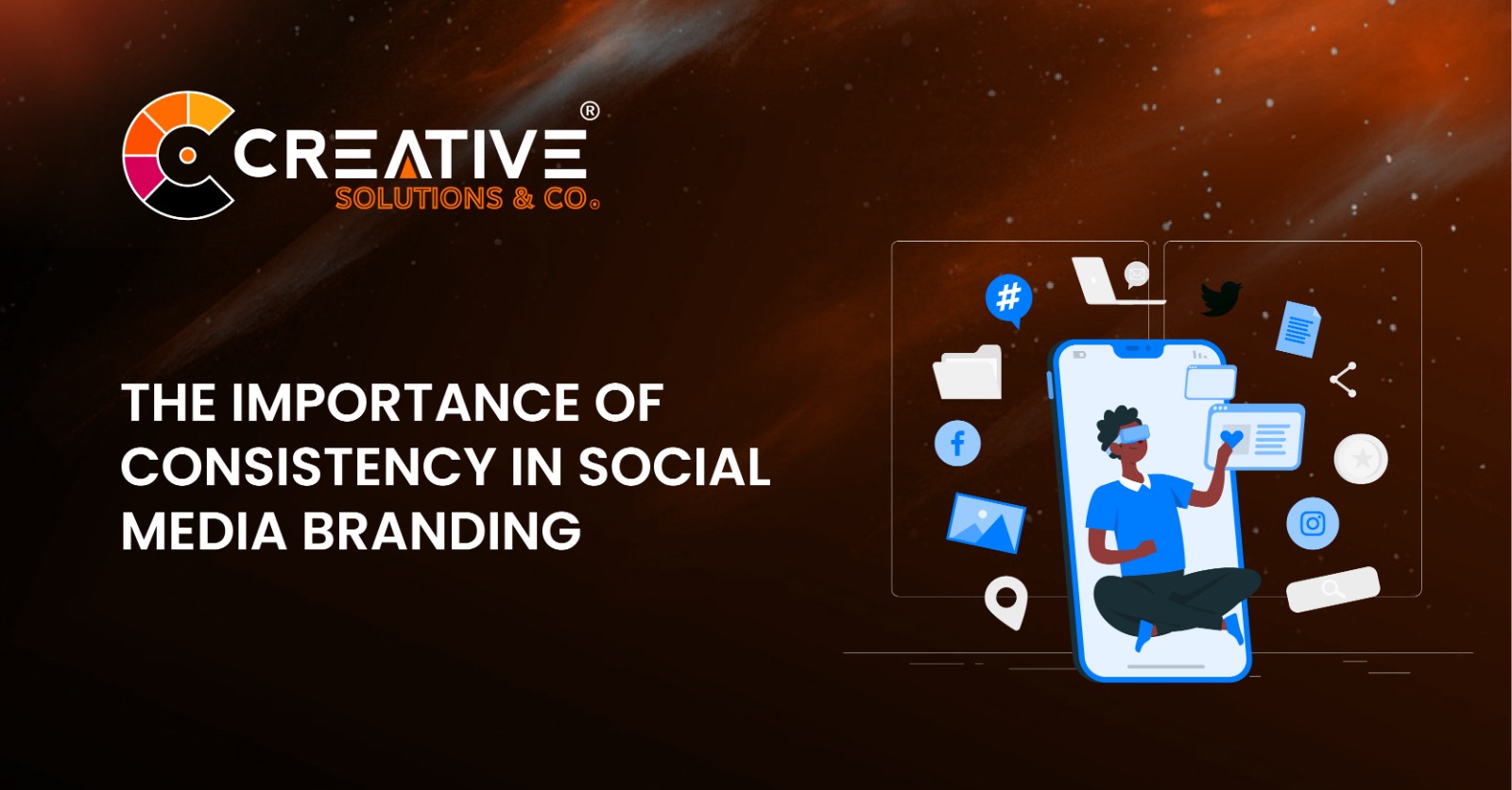 The Importance of Consistency in Social Media Branding